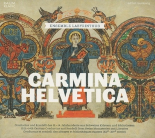 Ensemble Labyrinthus – Carmina Helvetica