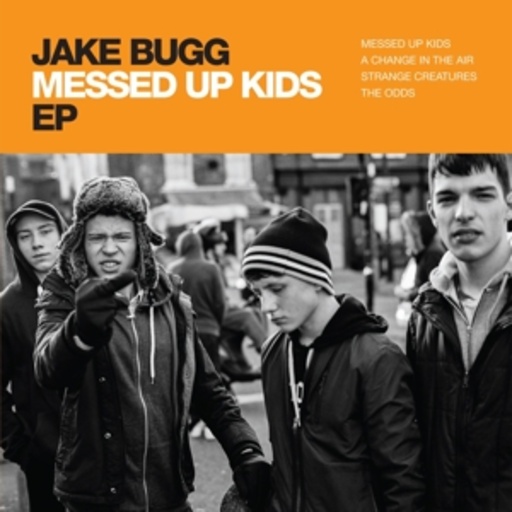 Jake Bugg – Messed Up Kids