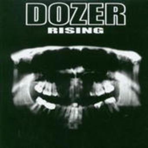 Dozer – Rising