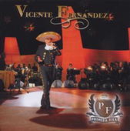 Vicente Fernandez – Primera Fila