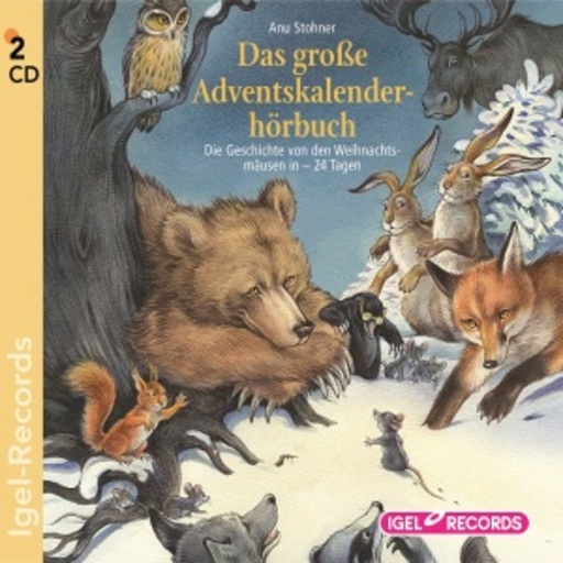 Friedhelm Ptok – Das große Adventskalenderhörbuch - Die Geschichte von den Weihnachtsmäusen