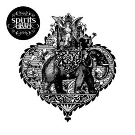 Spirits Of The Dead – Spirits Of The Dead