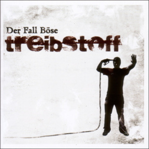Der Fall Böse – Treibstoff