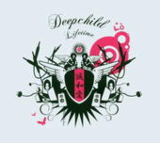 Deepchild – Lifetime
