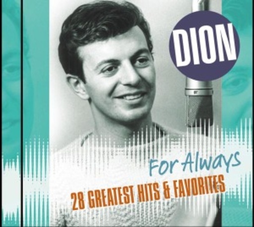 Dion – For Always - 28 Greatest Hits & Favorites