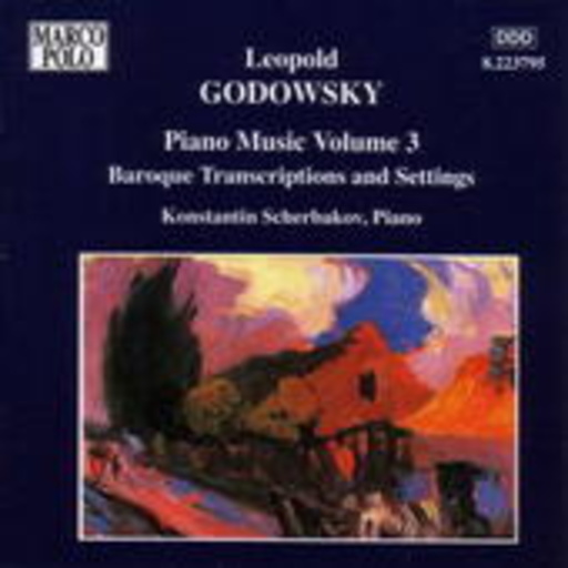 Konstantin Scherbakov – Piano Music Volume 3 - Barocke Transkriptionen