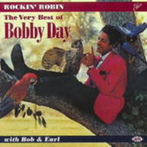 Bobby Day – Rockin' Robin - The Very Best Of