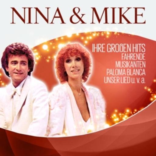 Nina & Mike – Ihre großen Hits