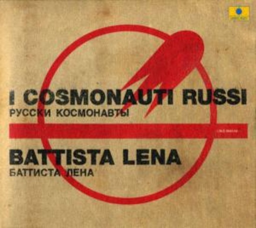Battista Lena – I Cosmonauti Russi