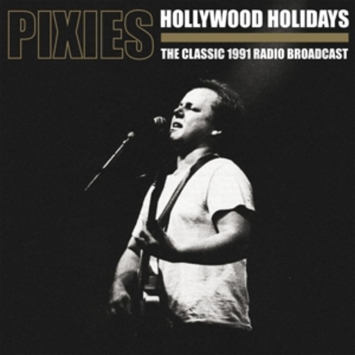Pixies – Hollywood Holidays