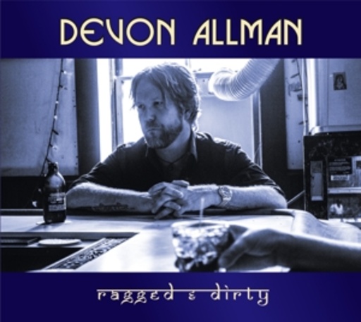Devon Allman – Ragged & Dirty