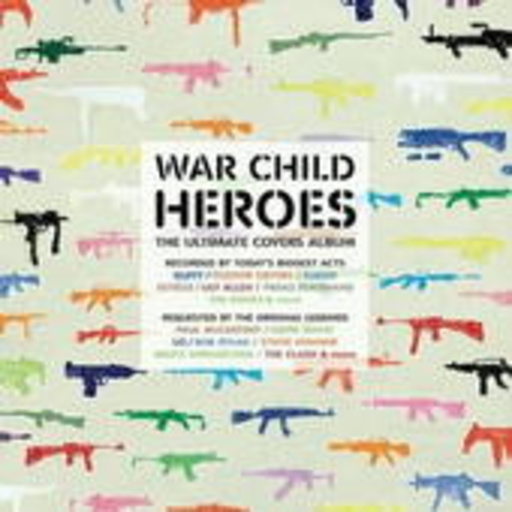 Diverse – War Child - Heroes Vol. 1