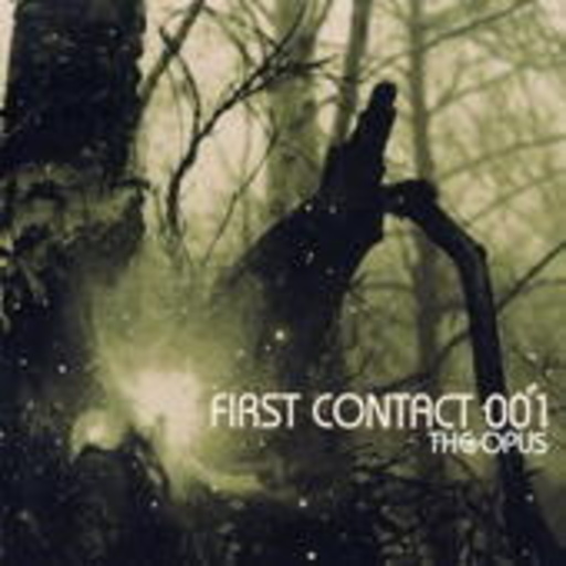 The Opus – First Contact