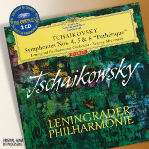Evgeny Mravinsky/Leningrad Philharmonic Orchestra – Symphonies Nos. 4, 5 & 6 (The Originals)