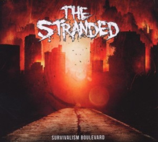 The Stranded – Survivalism Boulevard