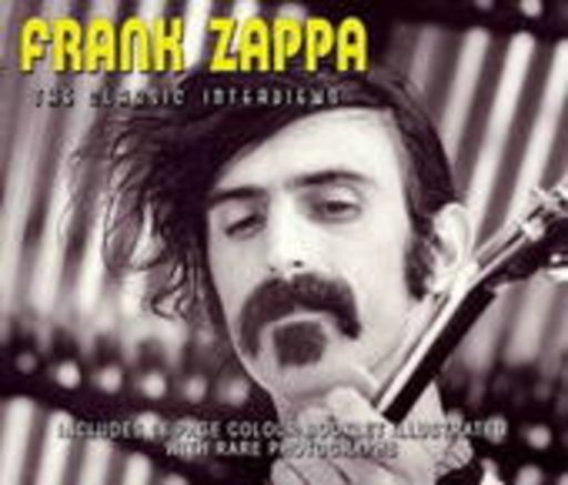 Frank Zappa – The Classic Interviews