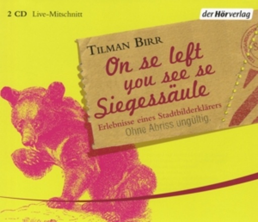 Tilmann Birr – On Se Left You See Se Siegessäule