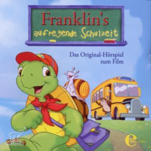 Diverse – Franklins aufregende Schulzeit - Das Original-Hörspiel zum Film