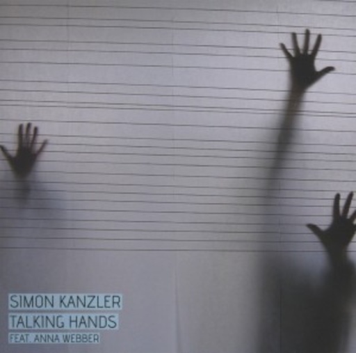 Simon Kanzler feat. Anna Webber – Talking Hands