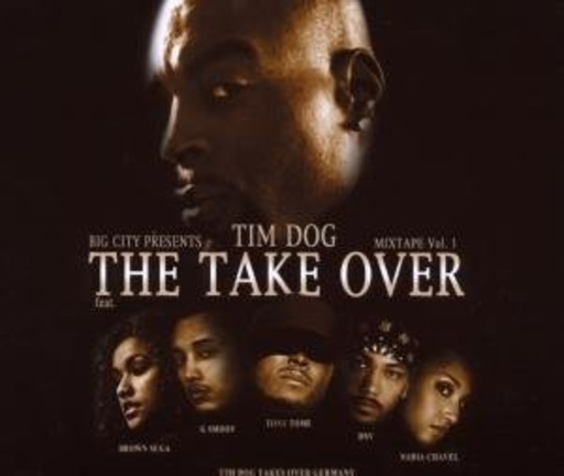 Tim Dog – The Take Over