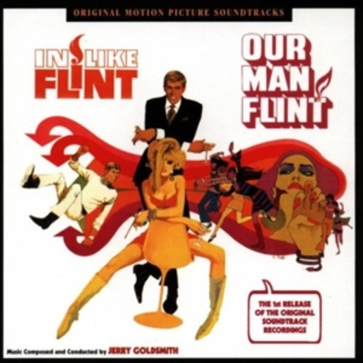 Jerry Goldsmith – Our Man Flint