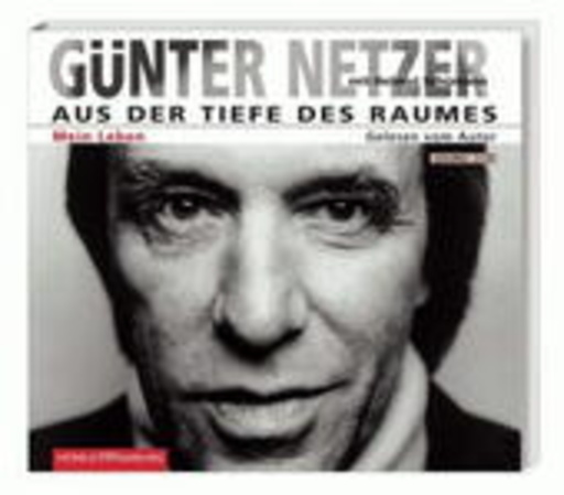 Günter Netzer – Aus der Tiefe des Raumes - Mein Leben