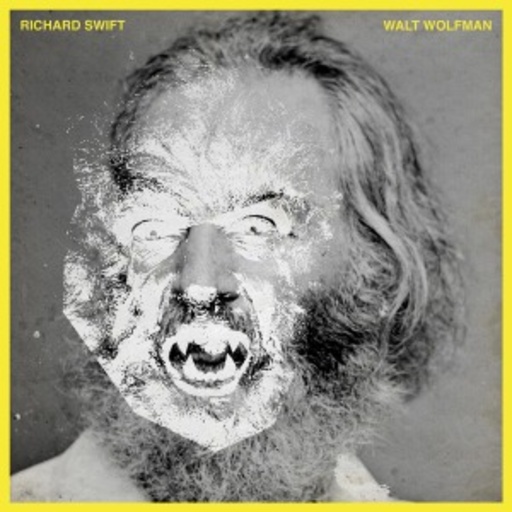 Richard Swift – Walt Wolfman