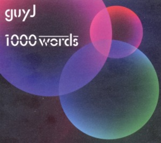 Guy J – 1000 Words