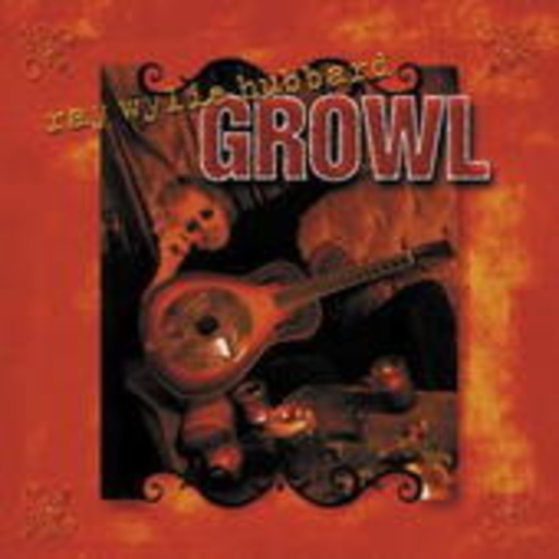 Ray Wylie Hubbard – Growl