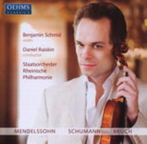 Benjamin Schmid/Daniel Raiskin – Mendelssohn, Schumann, Bruch
