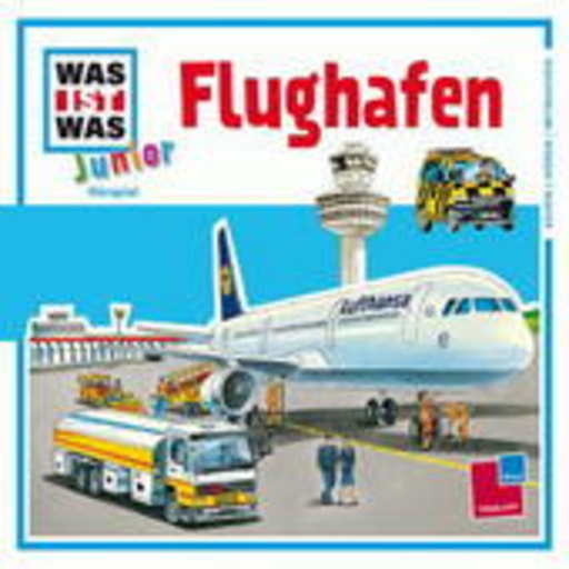 Diverse – Was ist was Junior - Folge 7 - Flughafen