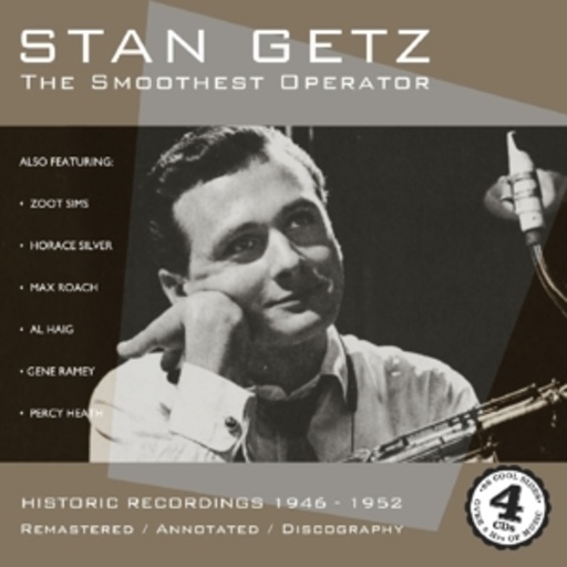 Stan Getz – The Smoothest Operator