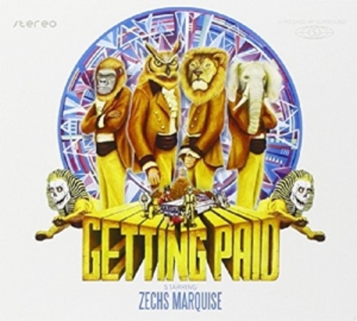 Zechs Marquise – Getting Paid