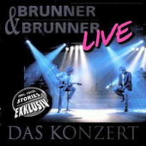 Brunner & Brunner – Das Konzert