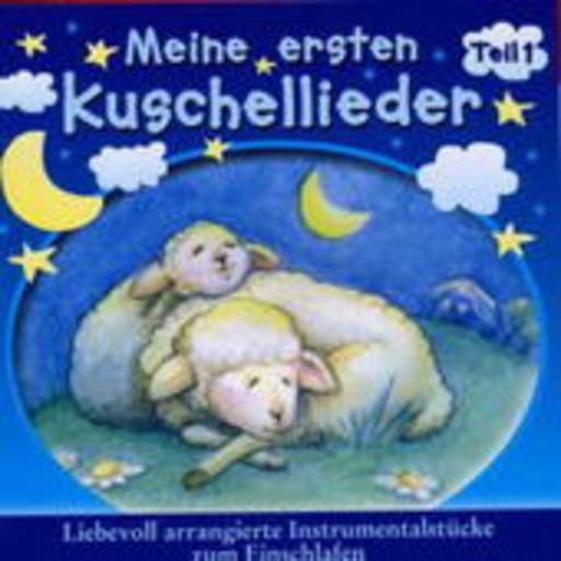 Diverse – Meine ersten Kuschellieder (Teil 1)