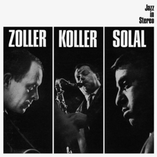 Zoller/Koller/Solal – Zoller/Koller/Solal