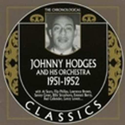 Johnny Hodges And His Orchestra – Classics 1951-52