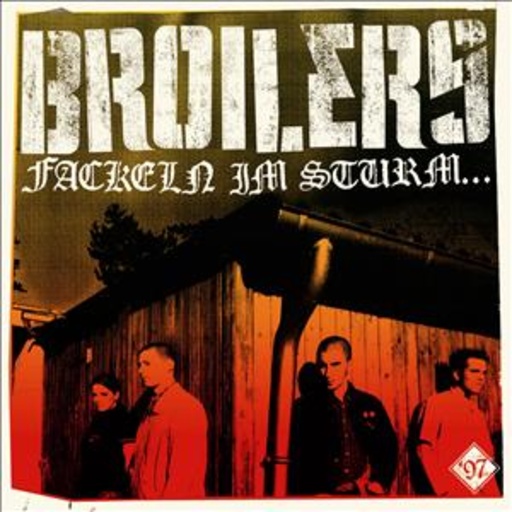 Broilers – Fackeln im Sturm