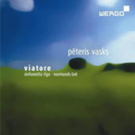 Sinfonietta Riga/Normunds Sne – Viatore