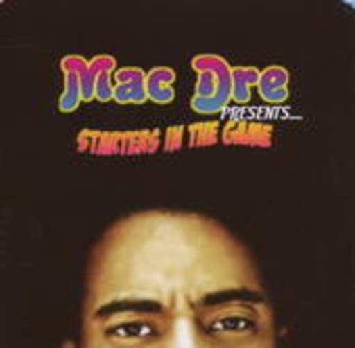 Mac Dre – Starters In The Game