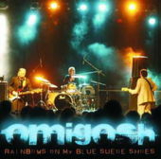 Omigosh – Rainbows On My Blue Suede Shoes