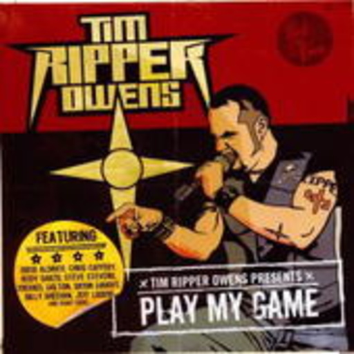 Tim "Ripper" Owens – Play My Game