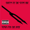 Queens Of The Stone Age – Songs For The Deaf