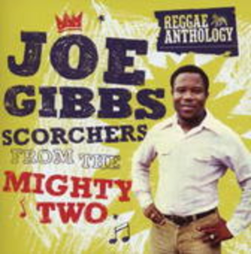 Joe Gibbs – Scorchers From The Mighty Two