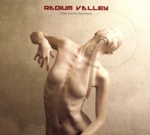 Radium Valley – Tales From The Apocalypse