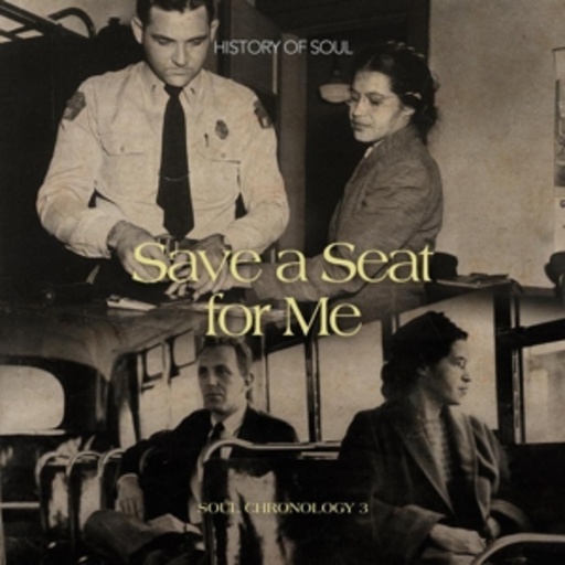 Diverse – Save A Seat For Me - A Soul Chronology Vol. 3 - 1955-1957