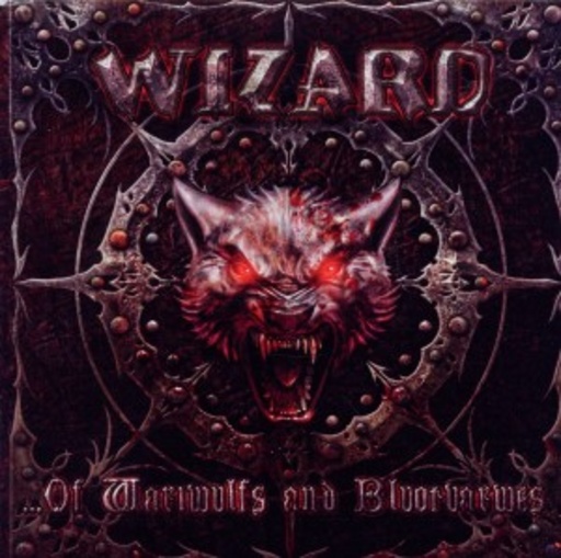 Wizard – ...Of Wariwulfs And Bluotvares