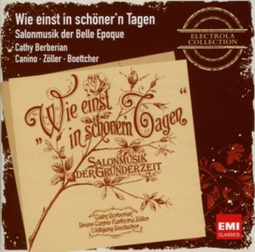 Cathy Berberian/Bruno Canino – Wie einst in schöner'n Tagen - Salonmusik der Belle Epoque