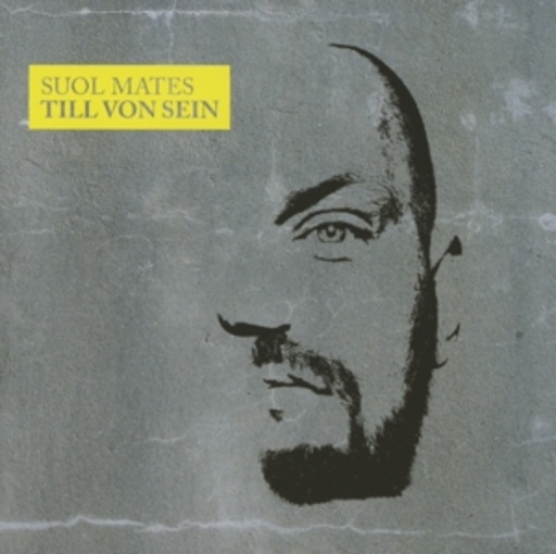 Till von Sein – Suol Mates