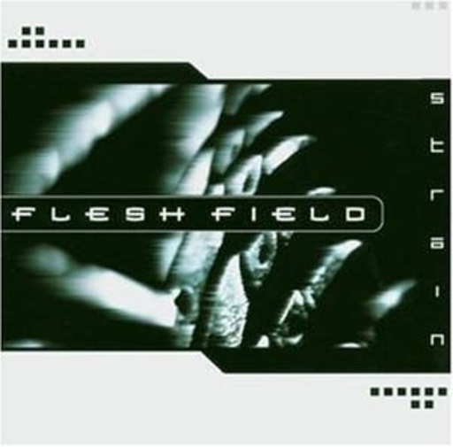 Flesh Field – Strain